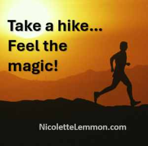 'Take a hike...Feel the magic' image